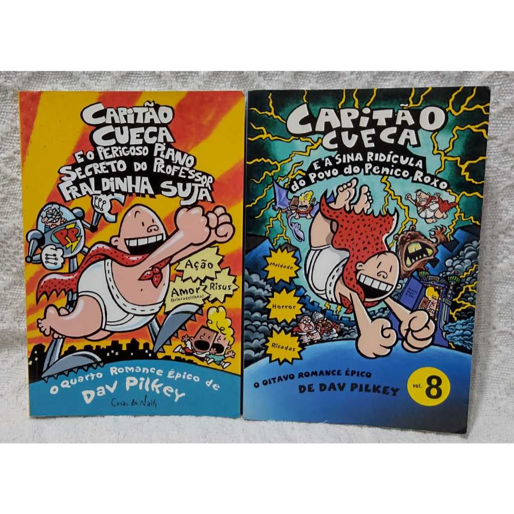 CAPITÃO CUECA - E A SINA RIDÍCULA DO POVO DO PENICO ROXO / E O PERIGOSO PLANO SECRETO DO PROFESSOR FRALDINHA SUJA