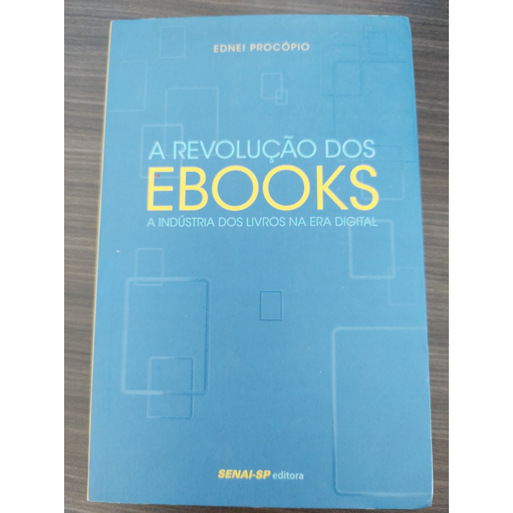 Livro A Revolução dos Ebooks a Industria dos Livros na era Digital Edinei Procópio