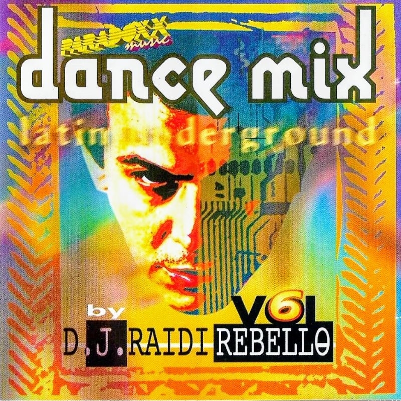 Cd Dance Mix Vol. 6 DJ Raidi Rebello latino underground - Paradoxx Music Original usado flash house dance