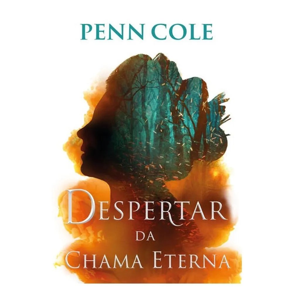 LIVRO DESPERTAR DA CHAMA ETERNA (CHAMA ETERNA - LIVRO 1)