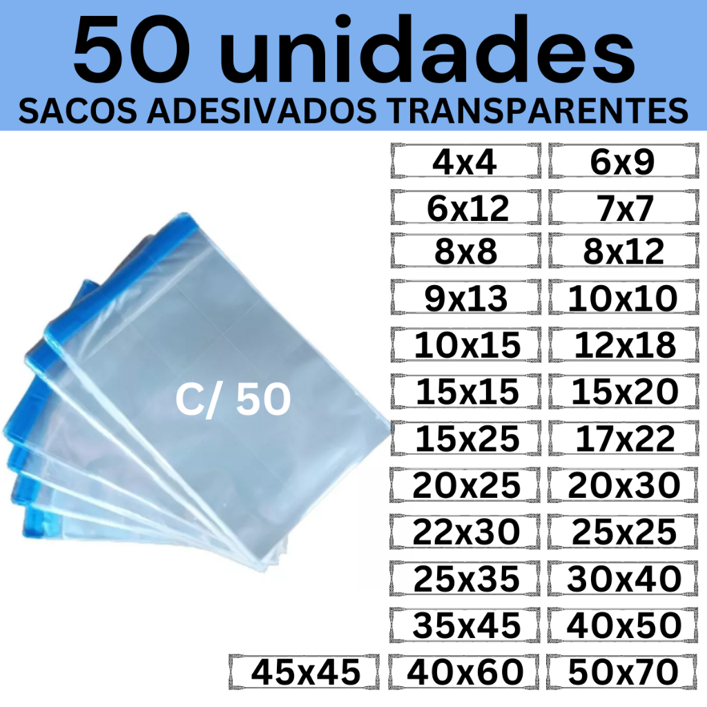 Kit 50 Sacos Adesivados Transparentes 4x4 6x9 6x12 7x7 8x8 8x12 9x13 10x15 12x18 15x15 15x20 30x40 35x45 45x45 50x70 em Oferta na Shopee