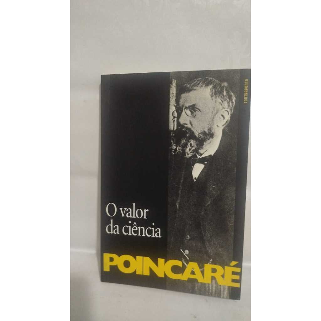 O Valor da Ciência - Poincaré