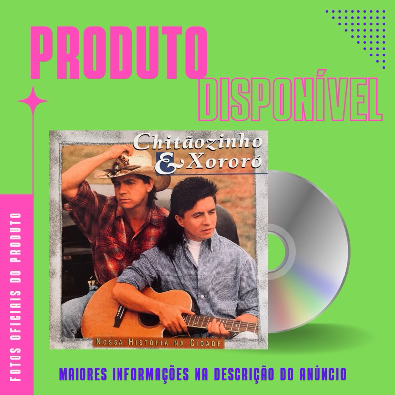 CD CHITÃOZINHO E XORORÓ - NOSSA HISTÓRIA NA CIDADE