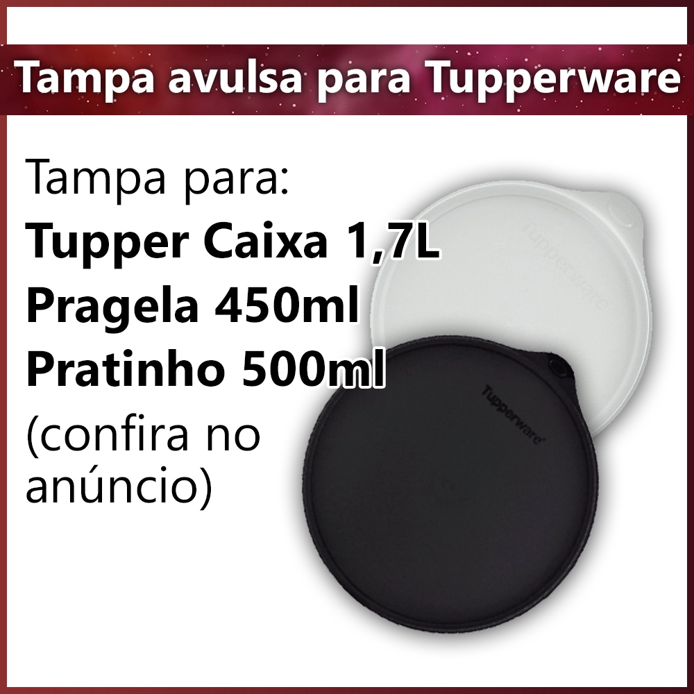 Acessórios Tupperware Tampa P/ Tupper Caixa 1,7l (Caixa de mantimento Café e Açúcar entre outros)