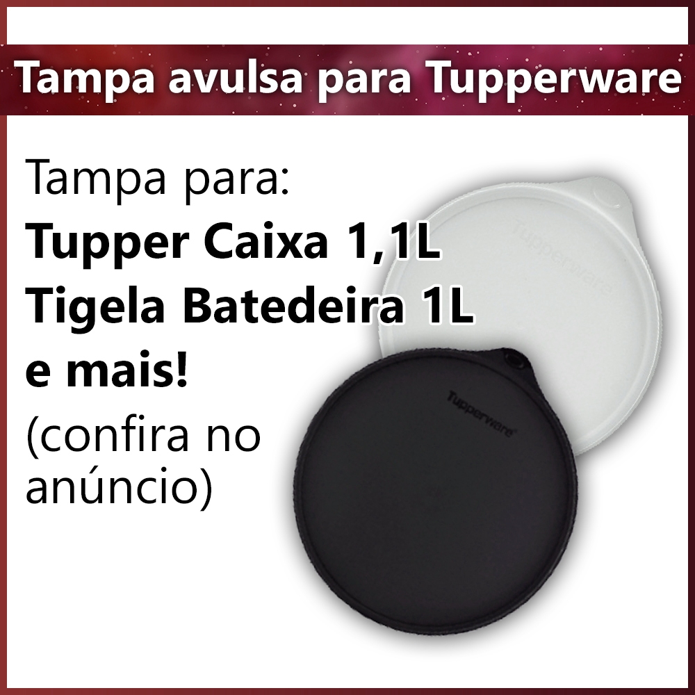 Acessórios Tupperware Tampa Para Caixa 1,1l, (Caixa de mantimento de Sal, Sal grosso e outros)