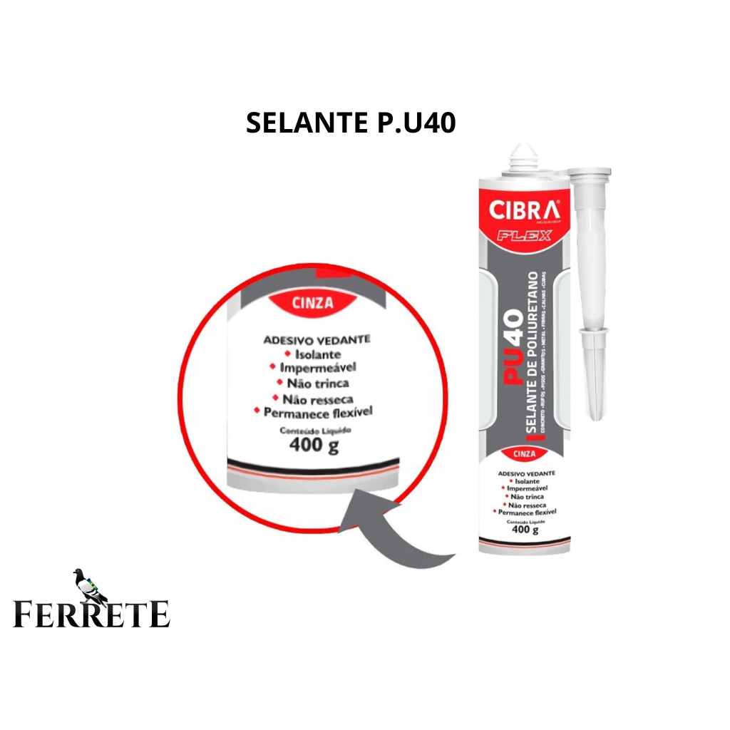 SELANTE DE POLIURETANO P.U40 CIBRA