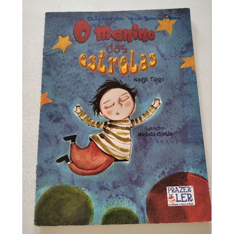 O menino das estrelas: Nadja Tiago - Prazer de Ler