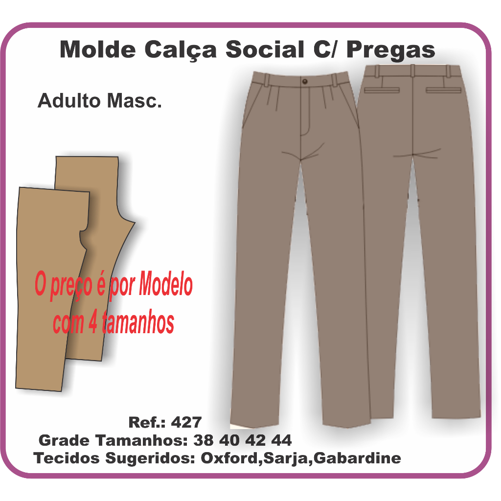 Ref. 427 Molde de Calça Social c/ pregas Masculina