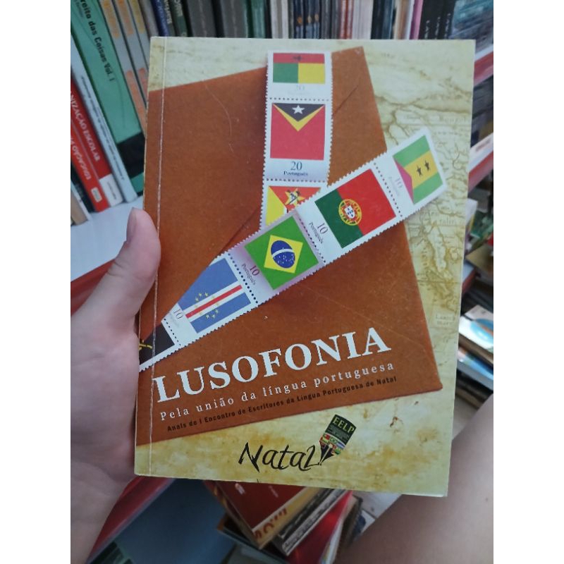Livro Lisofonia - Anais do 1º Encontro de Escritores de Língua Portiguesa de Natal