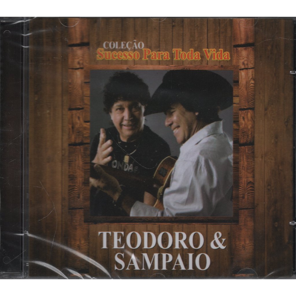 Cd Teodoro E Sampaio - Sucesso Para Toda Vida