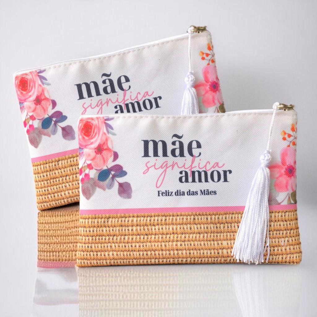 kit 10 necessaire bolsinha brinde dia das mães, lembrancinha feliz dia das mães Mimo para cliente