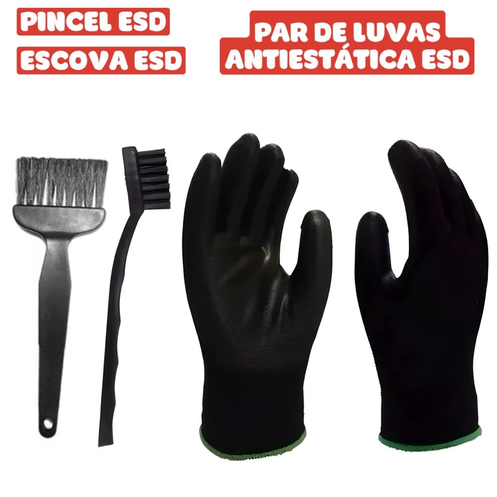 Par de Luvas Antiestáticas + Pincel ESD + Escova ESD - Limpeza de Placas PC e Eletrônicos