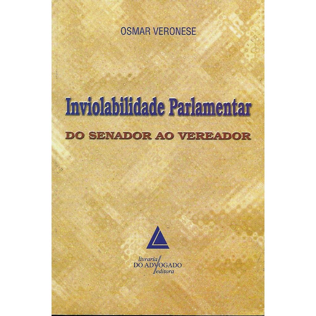 Inviolabilidade Parlamentar: Do Senador Ao Vereador