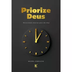 Devocional 365 dias Priorize Deus 2025 | Capa Dura | Michel Simplício