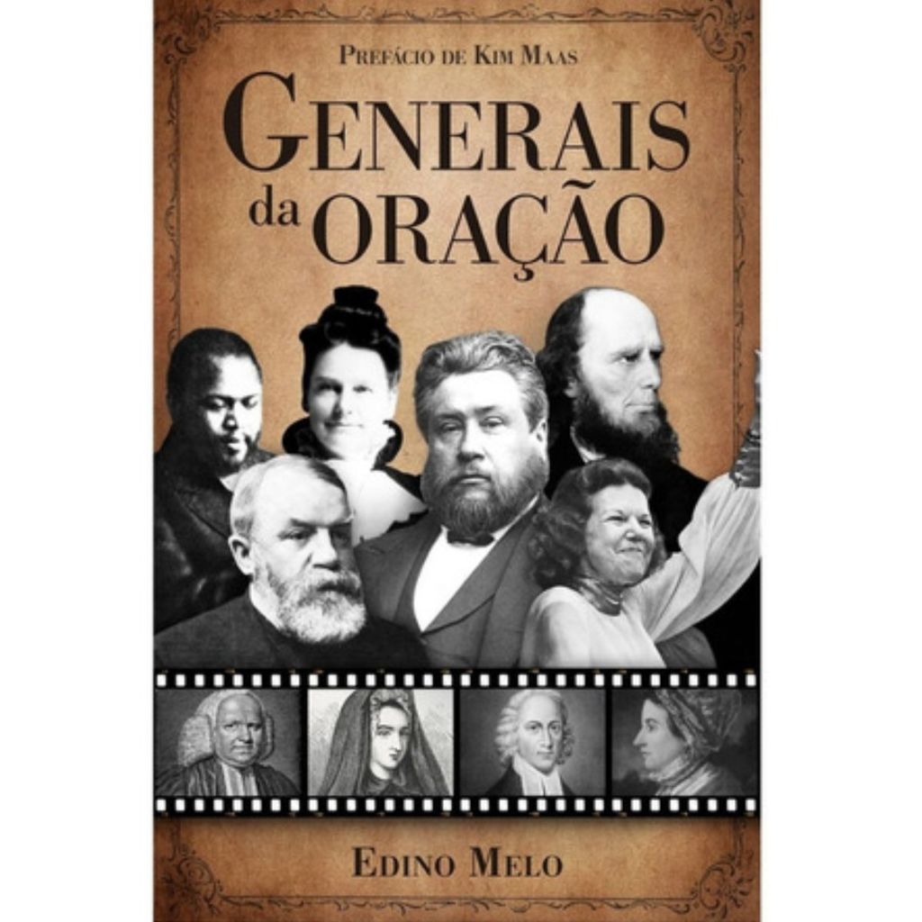 Generais Da Oração - Edino Melo