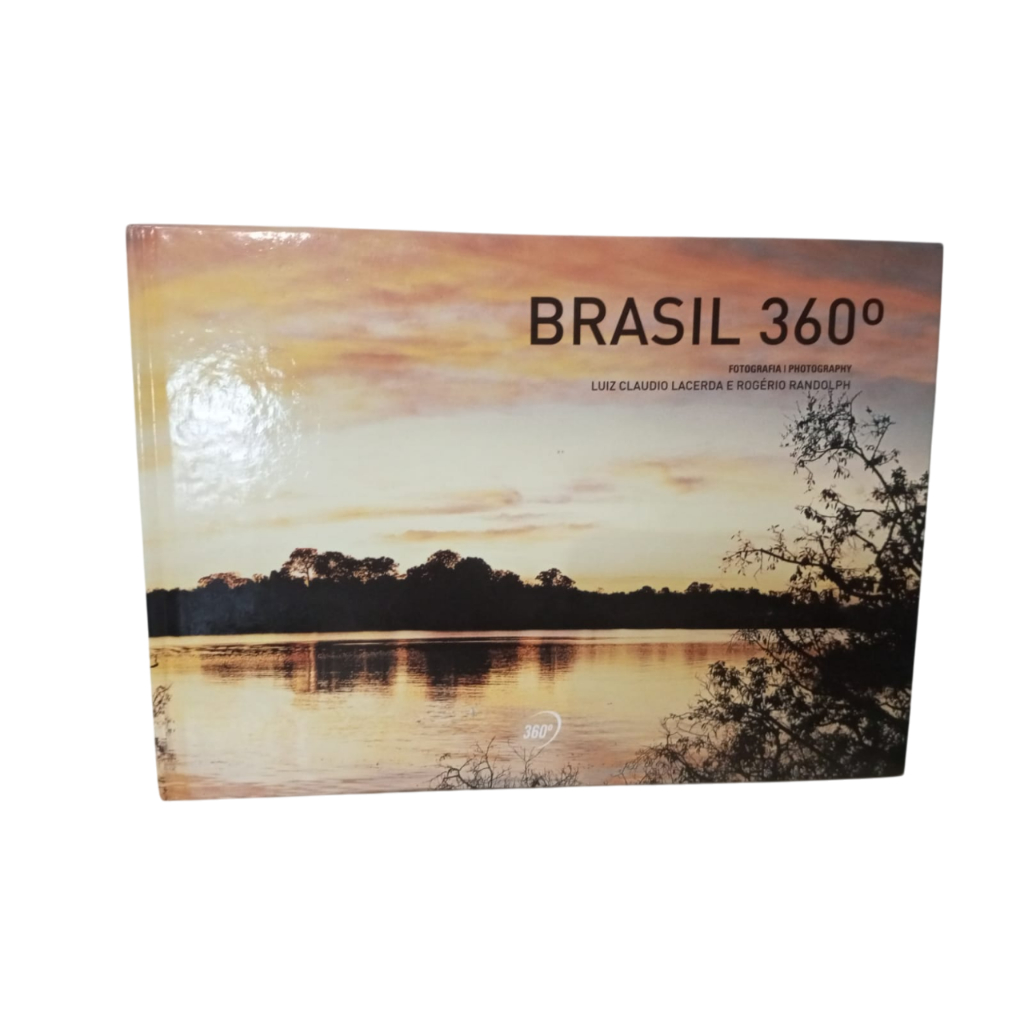Brasil 360° - Luiz Claudio Lacerda e Rogério Randolph - CAPA DURA