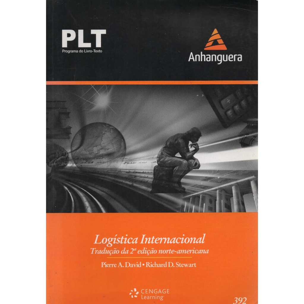 PLT>  Logística Internacional Tradução da 2 Edição Norte-Americana> Pierre A; David & Richard D; Stewart