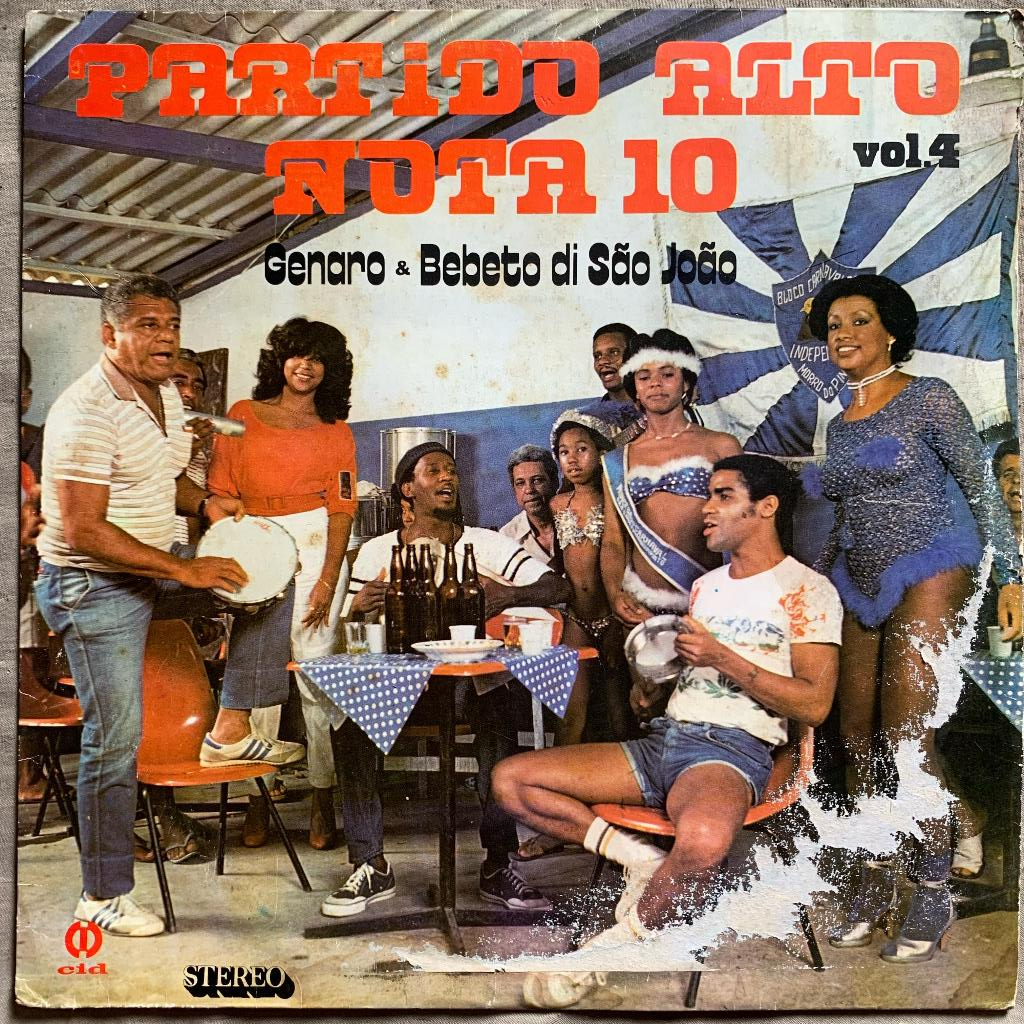 Disco de Vinil LP - Partido Alto Nota 10, Vol.4 - Geraldo & Bebeto Di São João