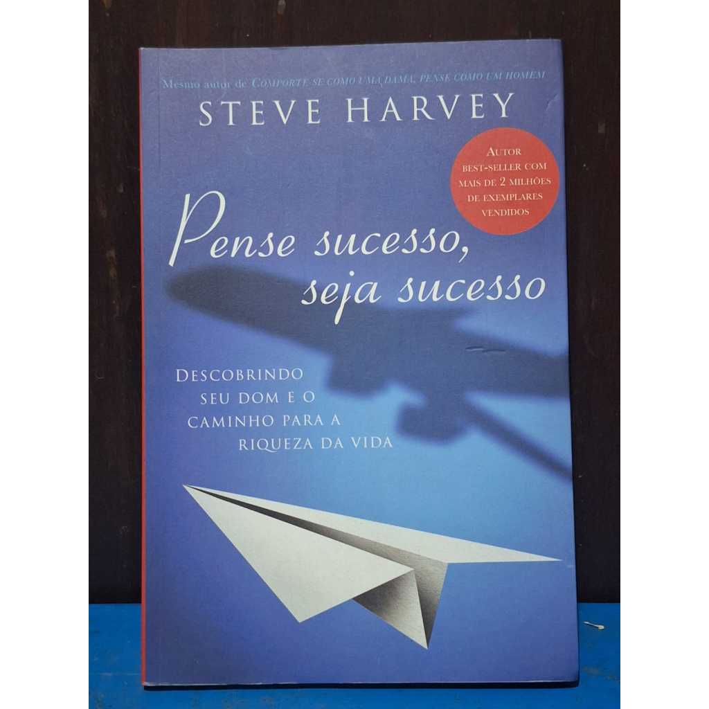 Pense sucesso, seja sucesso - Steve Harvey