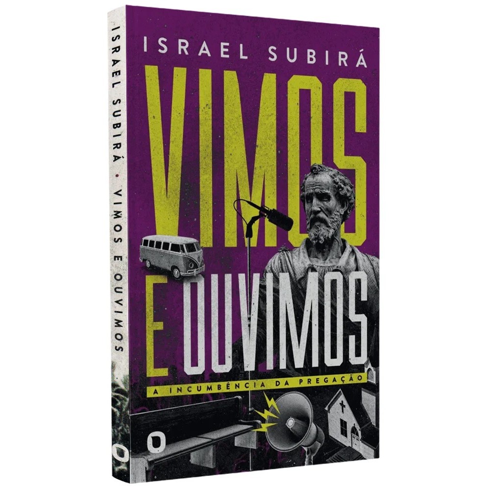 Vimos e Ouvimos - Israel Subirá