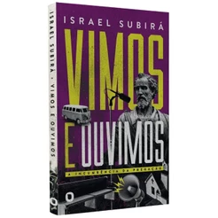 Vimos e Ouvimos - Israel Subirá