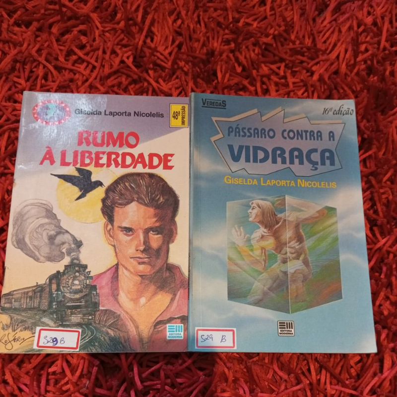 Pássaro contra a vidraça+Rumo à liberdade Giselda Laporta Nicolelis (529b)