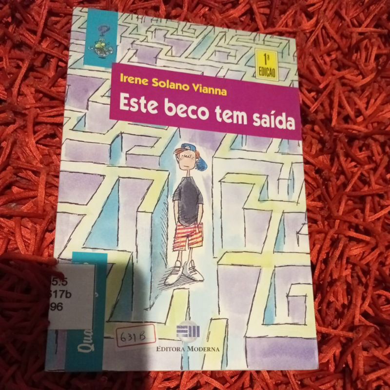 Este beco tem saída Irene Solano Vianna Coleção Qual é o grilo? (631b)