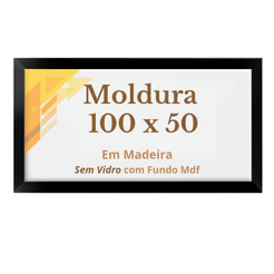 Moldura 50x100 Quadro 100x50 Madeira Poster Arte Ilustração SEM Vidro