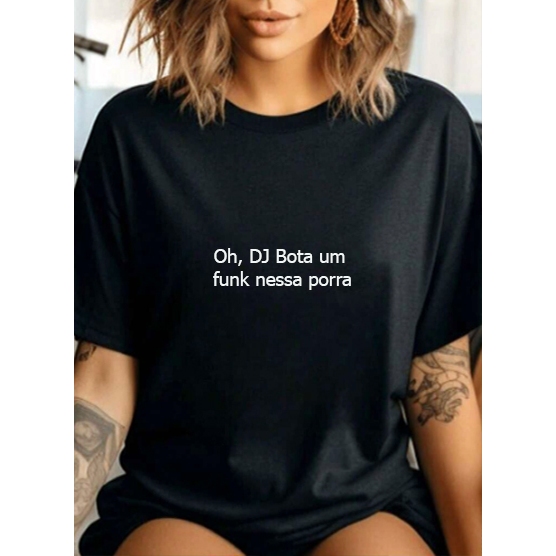 Camiseta Oh DJ Bota um funk Anitta Camiseta Super Estilosa Excelente Qualidade