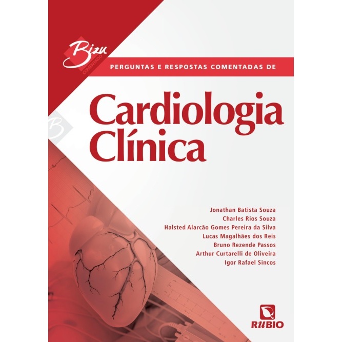 Bizu Comentado Perguntas E Respostas Comentadas De Cardiologia Clínica