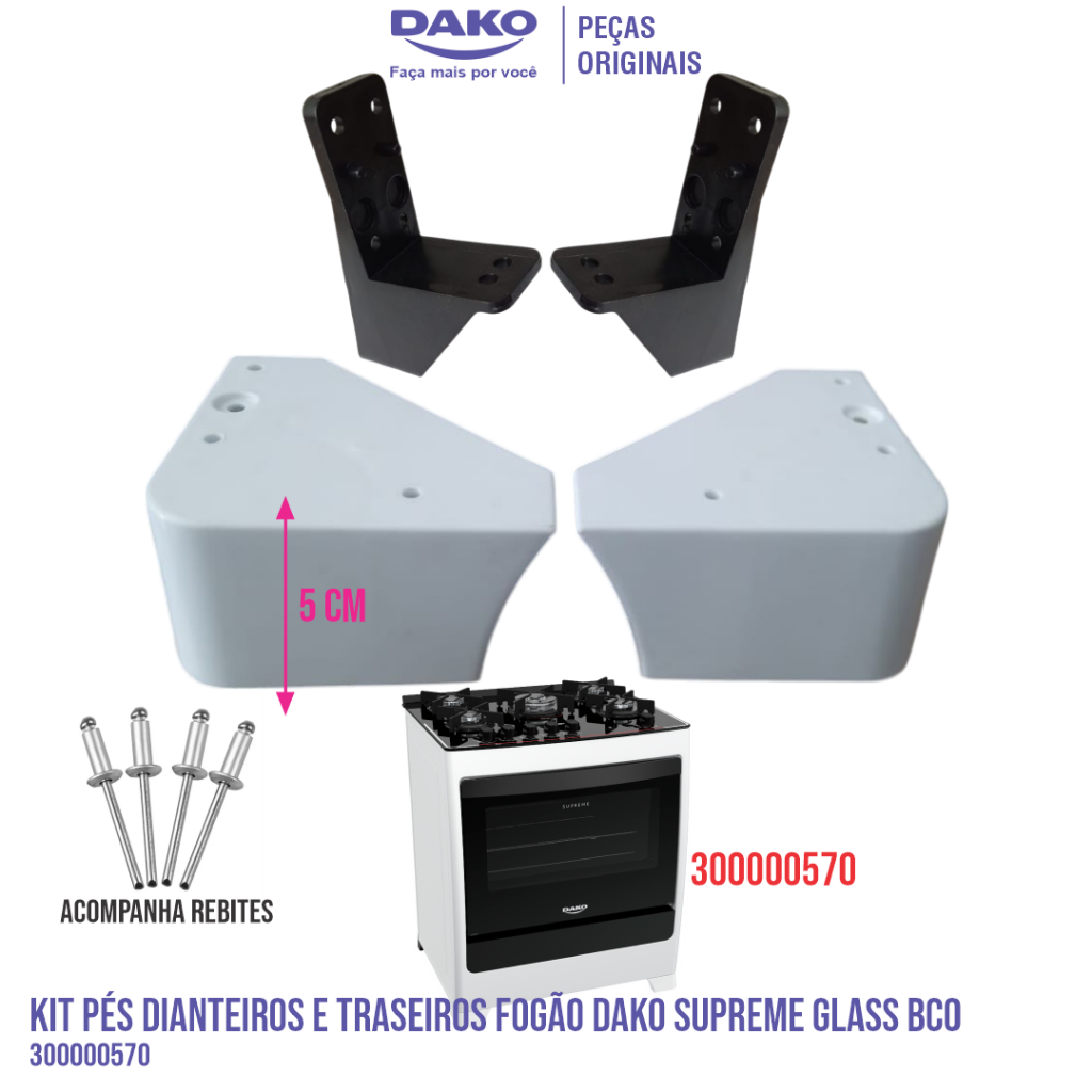 CONJUNTO COMPLETO DE  PÉS DIANTEIROS E TRASEIROS FOGÃO DAKO SUPREME GLASS BCO 300000570