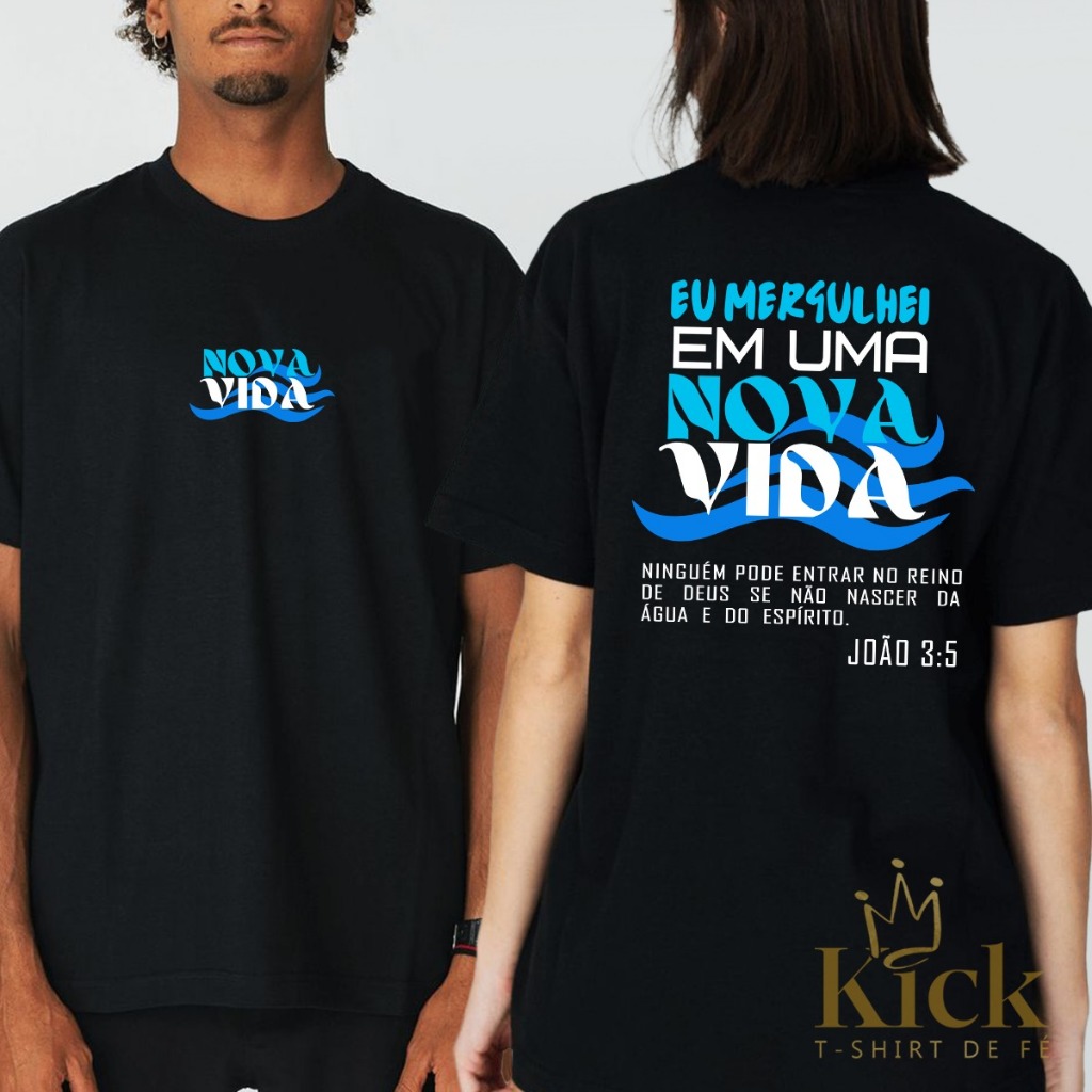 Camisa Camiseta  T-Shirt de Fé Nova Vida Batismo em Oferta na Shopee