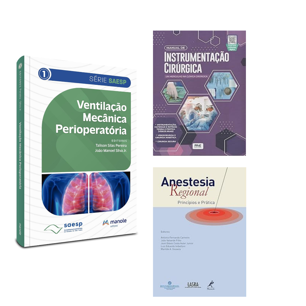 Ventilação Mecanica Perioperatória +instrumentação Cirúrgica+ Anestesia Regional: Princípios E Prática (combo Anestesia)