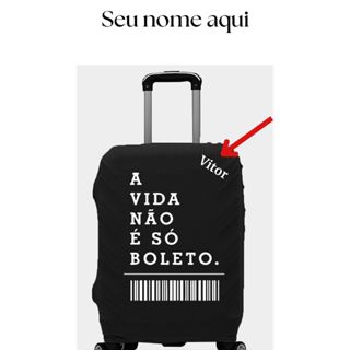Capa De Mala 8 a 23KG A Vida Não é Só Boleto Premium Protetor Bagagem Para Viagem Protetora Grande em Oferta na Shopee