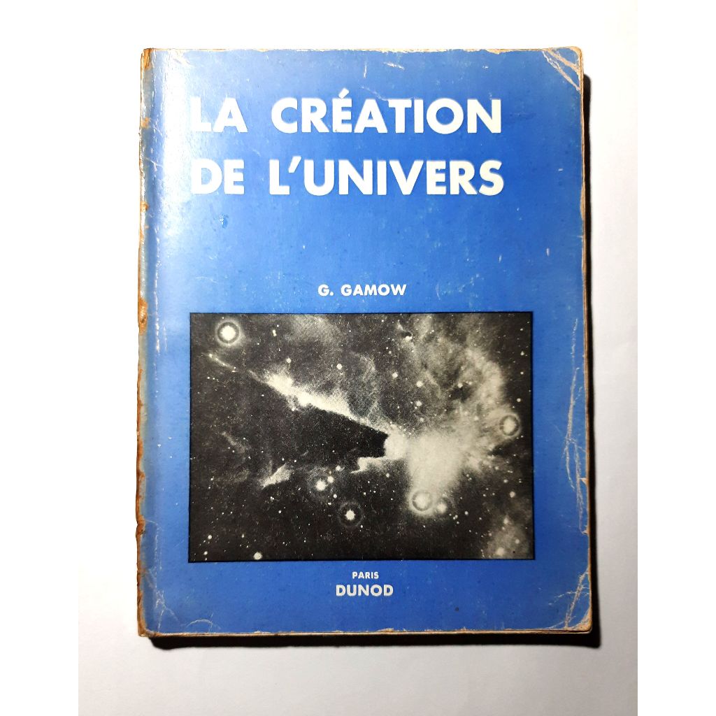 Livro - La Création de L'Univers (George Gamow) (A Criação do Universo) - Livro RARO, em FRANCÊS!