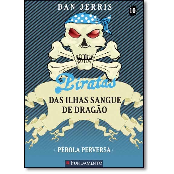 Livro Pérola Perversa - Vol.10 - Coleção Piratas das Ilhas Sangue de Dragão
