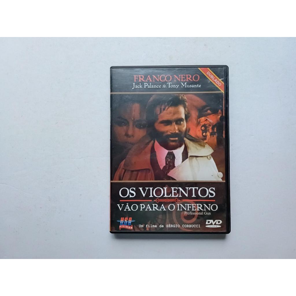 dvd Os Violentos Vão Para o Inferno - direção Sergio Corbucci com Franco Nero Jack Palance e Tony Musante