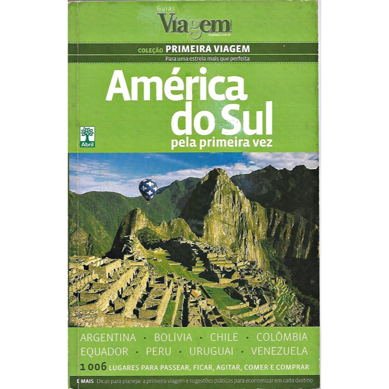 Livro: América do Sul pela Primeira Vez – Guias Viagem - Marisa Adán Gil