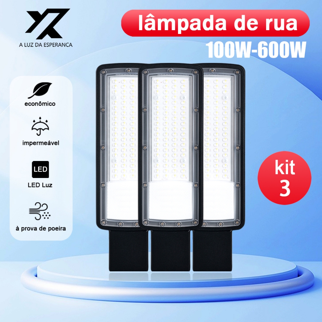 Kit 3 Iluminação Pública Luminaria Led Smd Rua Publica Poste 100W a 600W Prova Dagua IP66