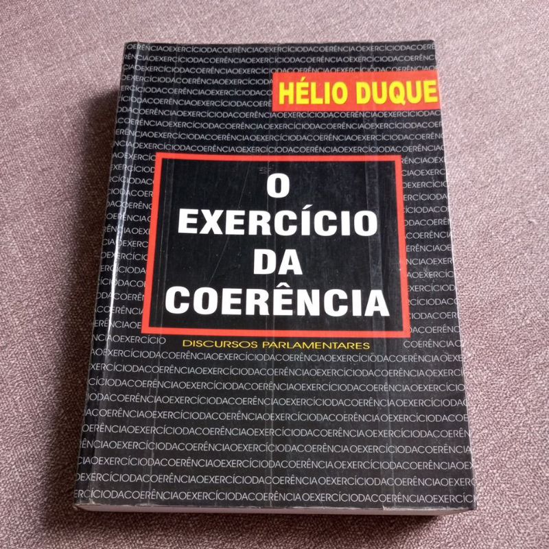 O exercício da coerência Hélio Duque (202b)