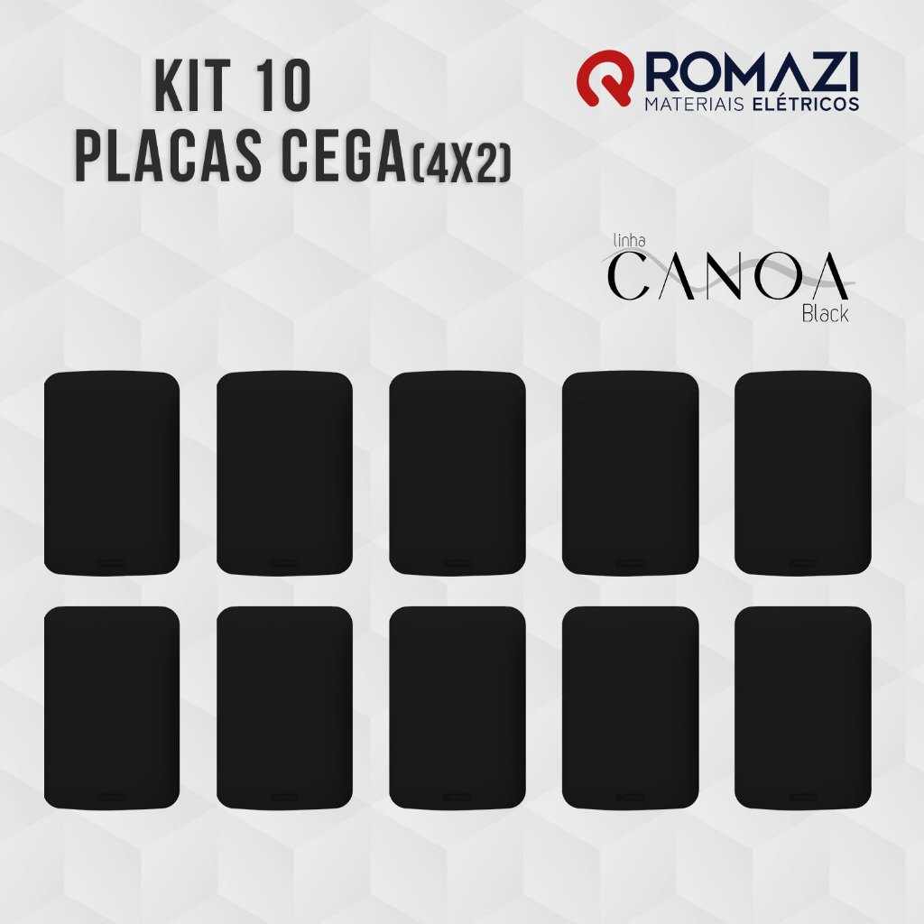 Kit 10 PLACAS CEGA CANOA BLACK ROMAZI 4x2