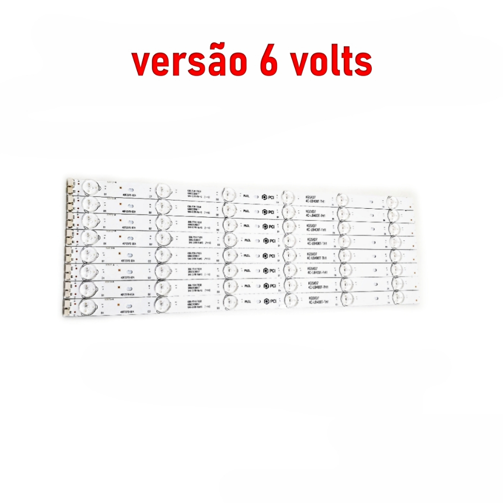 Kit barras de LED Completo Com 8 barras - PH39F33 / PH39F33DSG / PH39F33DSGW / Versão 6 Volts