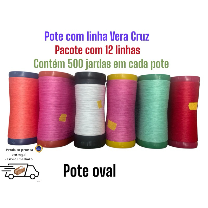 12 pote oval com linha Vera Cruz (500jardas) (colorida ) a linha mais usada para empinar pipa grande