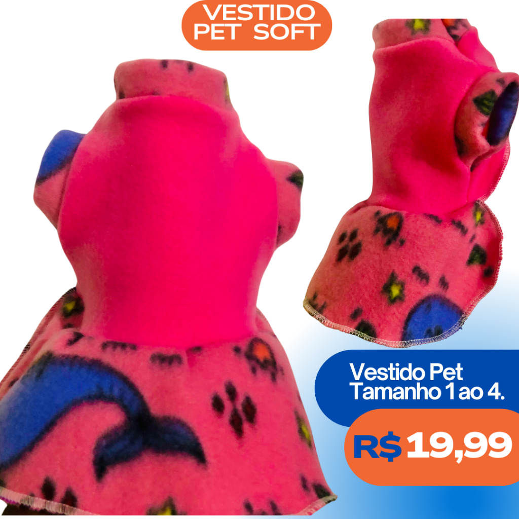 1 Vestido Fofo Pet 1 Brinde da Super Pet 100% Soft -mega Seu Pet