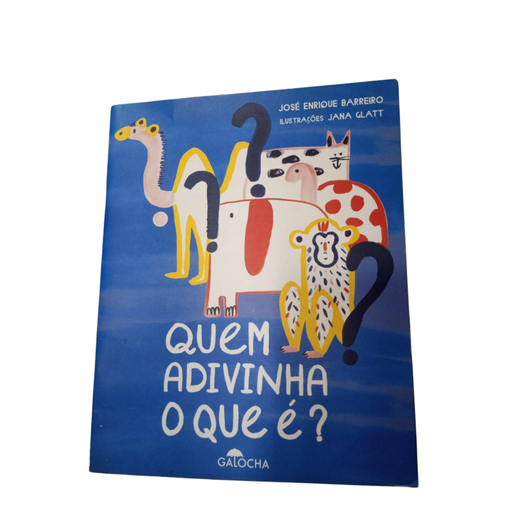 Quem Adivinha O Quê É? - José Enrique Barreiro
