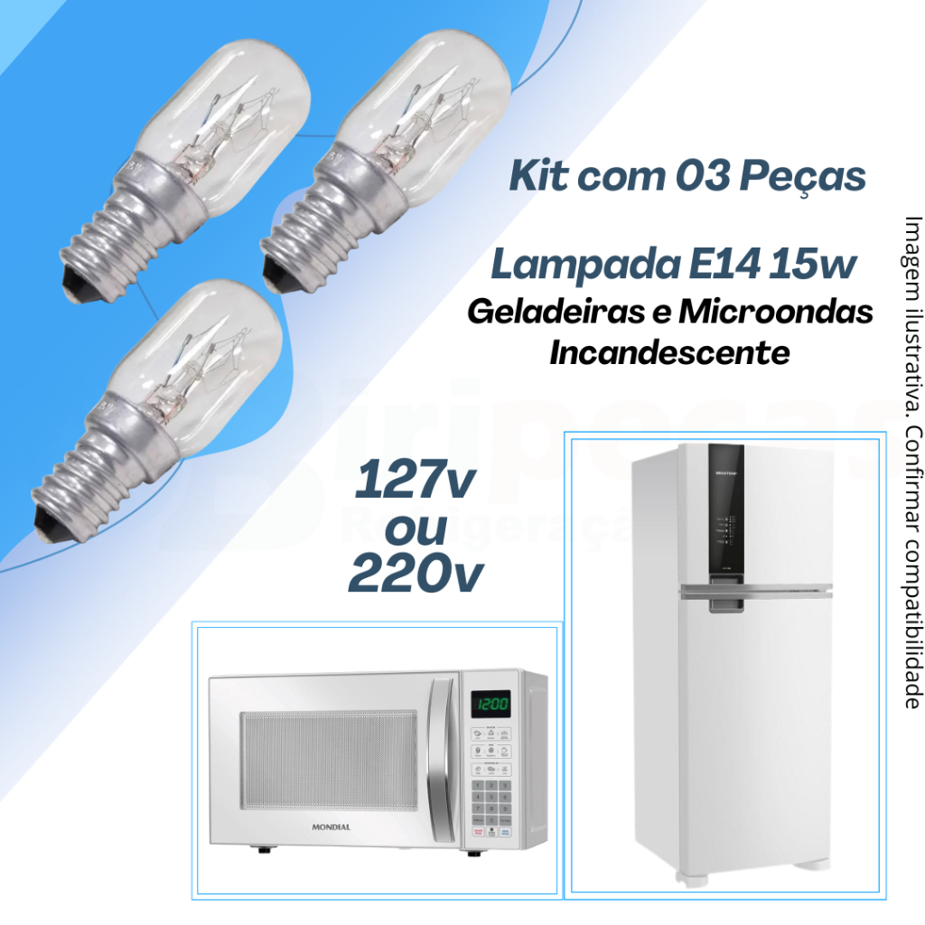 Kit 03 lâmpadas E14 15w  para Geladeiras e Microondas 15w 127v ou 220v