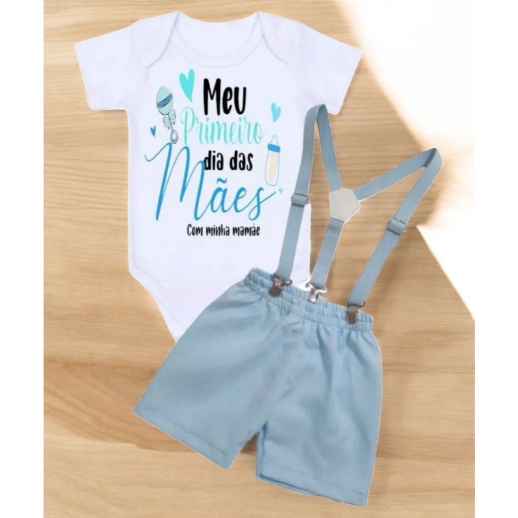 Body Meu Primeiro Dia Das Mães Conjunto Infantil Com Short e Suspensório Roupa Bebê Menino Ensaio Fotos