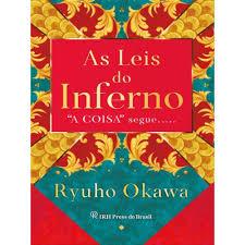 AS LEIS DO INFERNO - A COISA SEGUE.....