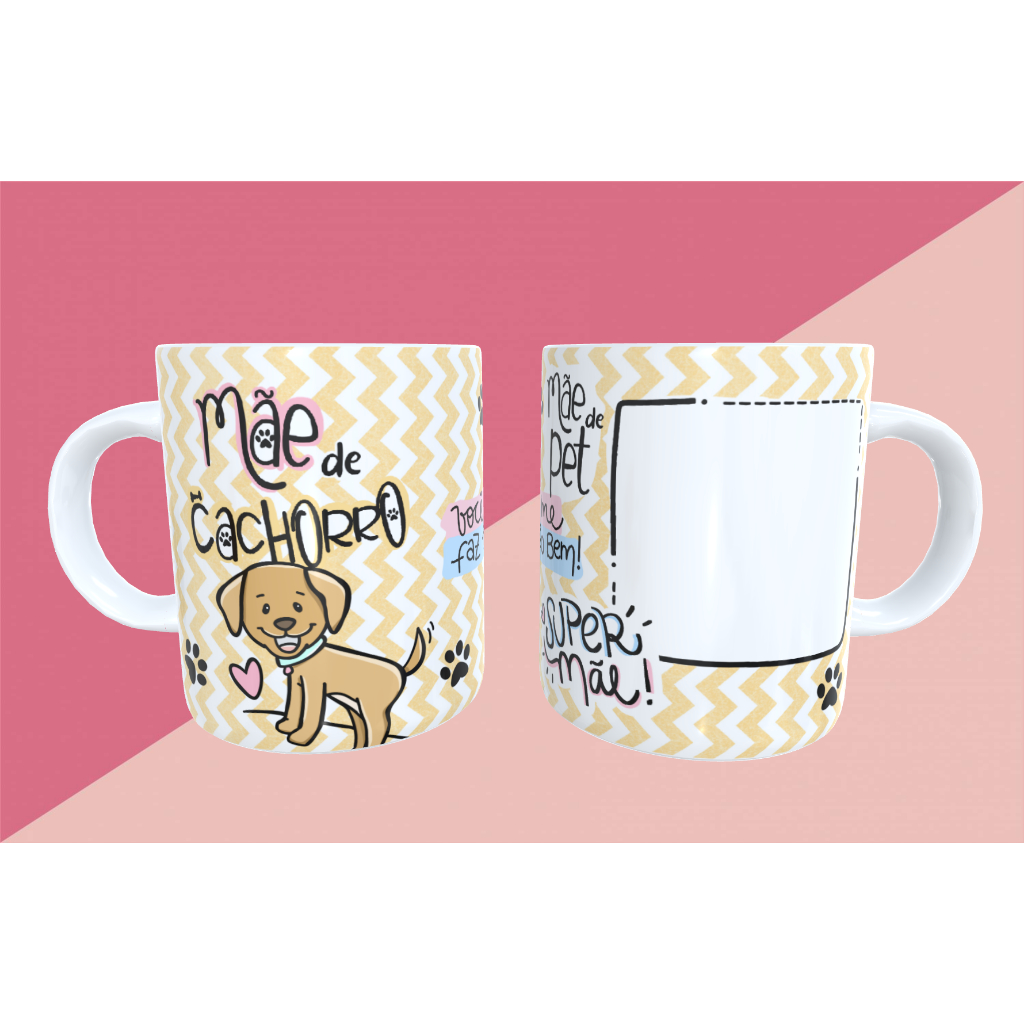 Caneca Mãe de Pet com foto, Caneca dia das mães, Caneca para todos tipos de mãe, Lembrancinha Dia das Mães, Caneca Pet