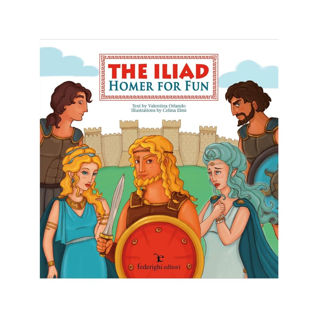 Livro The Iliad – Homer for Fun